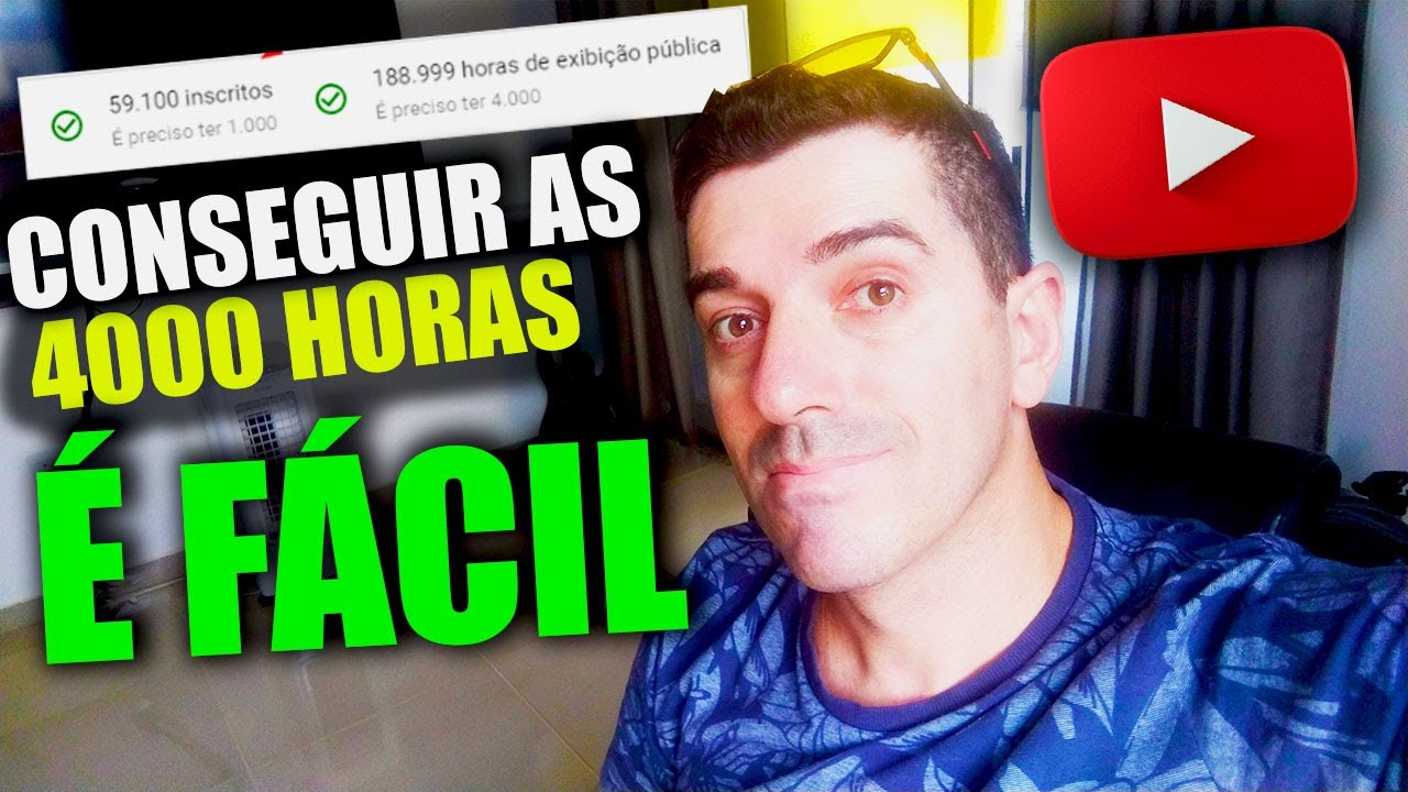 Como conseguir as 4 Mil Horas no Youtube Rápido? Top 10 Dicas para conseguir Monetizar um canal